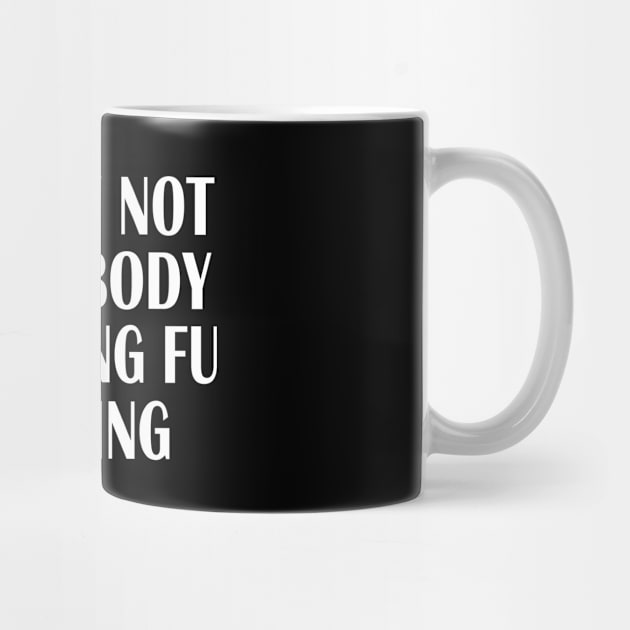 Surely Not Everybody Was Kung Fu Fighting by GreatDesignsShop